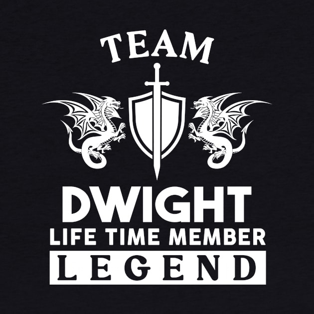 Dwight Name T Shirt - Dwight Life Time Member Legend Gift Item Tee by unendurableslemp118